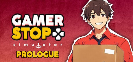Games like Gamer Stop Simulator : Prologue