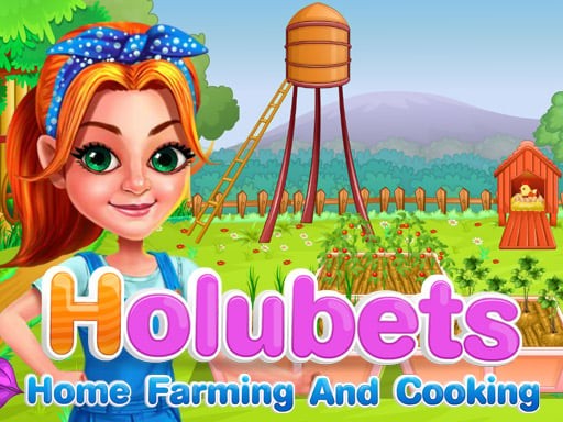 Games like Holubets Home Farming and Cooking