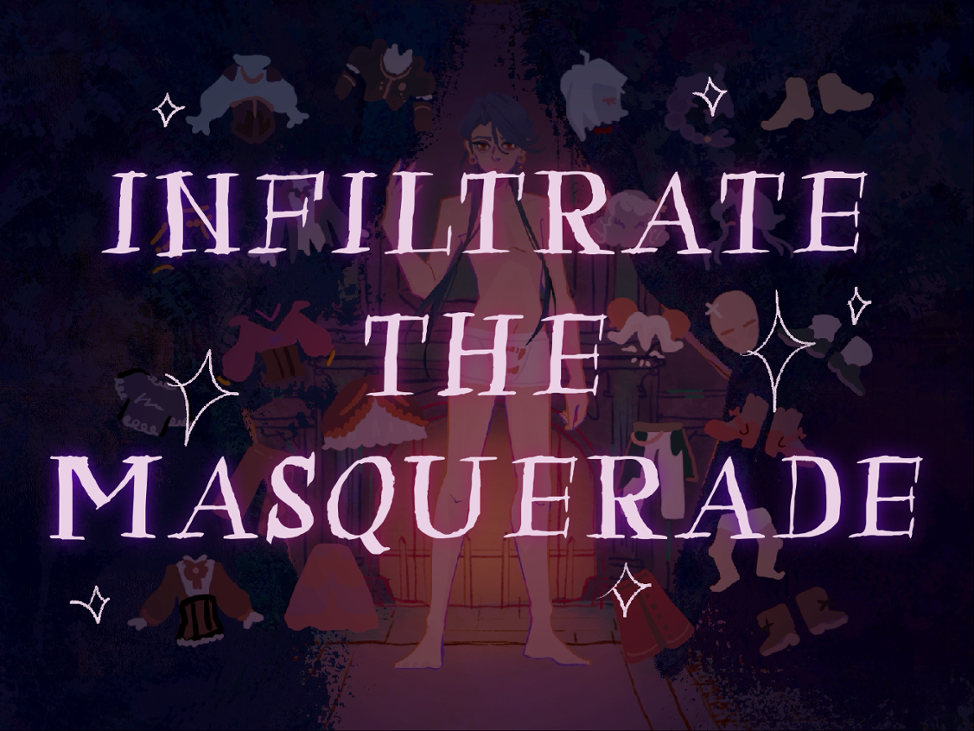 Games like Infiltrate the Masquerade