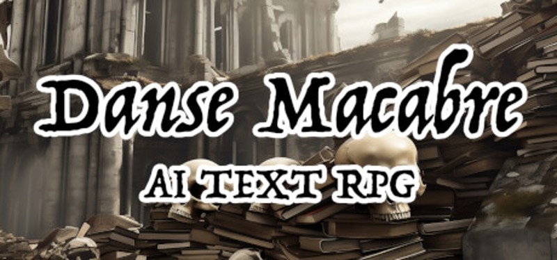 Danse Macabre AI Text RPG Image
