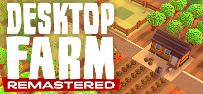 Desktop Farm Remastered Game Cover