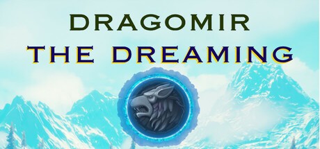 Games like Dragomir: The Dreaming