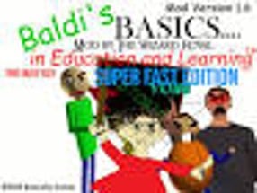 Baldi's Basics Super (Duper Ultra) Fast Collection Image