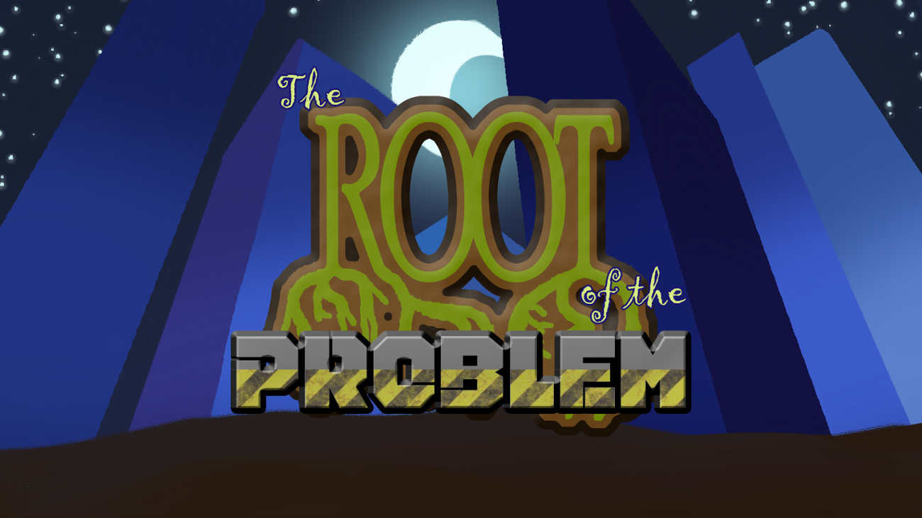 Games like The Root of the Problem