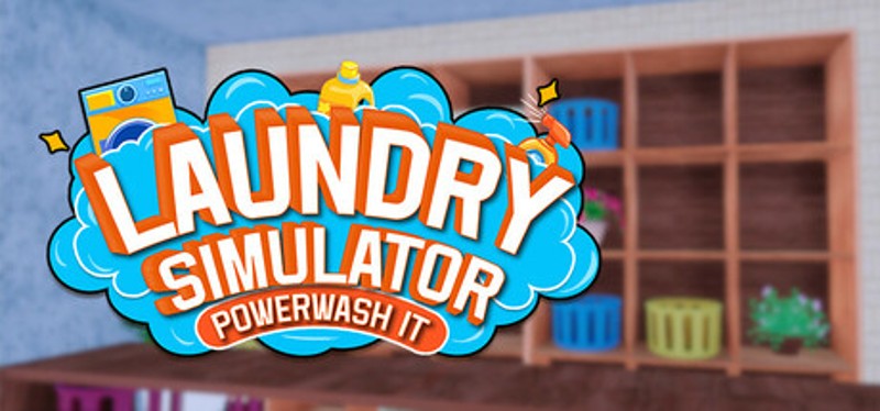 Laundry Simulator : PowerWash It! Game Cover