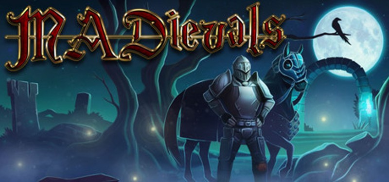 MADievals - The rise of Rusty Steelknee Image