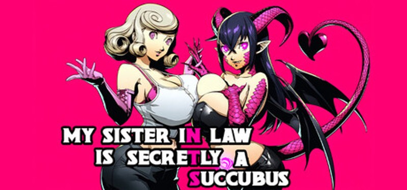 My Sister-in-Law is Secretly a Succubus Image