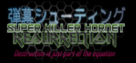 Games like Super Killer Hornet: Resurrection