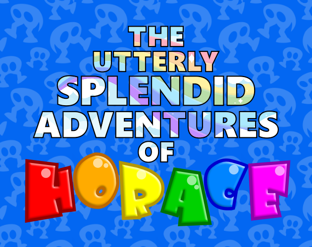 Games like The Utterly Splendid Adventures of Horace