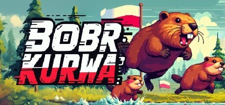 Games like BOBR KURWA