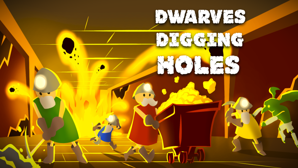 Games like Dwarves Digging Holes