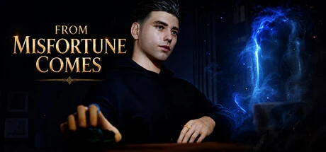 Games like From Misfortune Comes