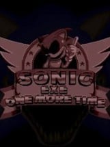 Sonic Exe One More Time Image