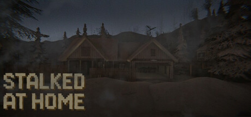 Stalked At Home Image