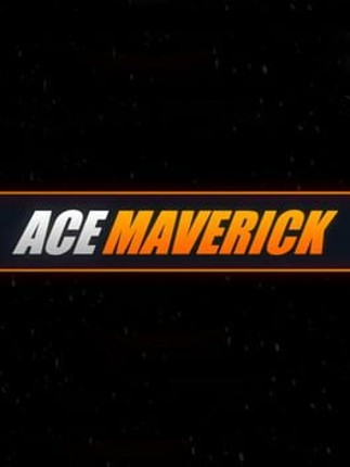 Ace Maverick Image