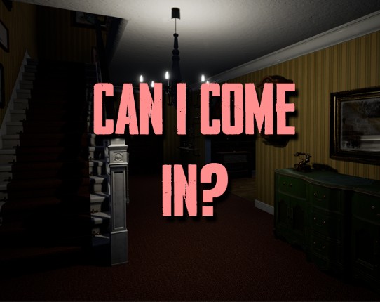 Can I Come In? Image