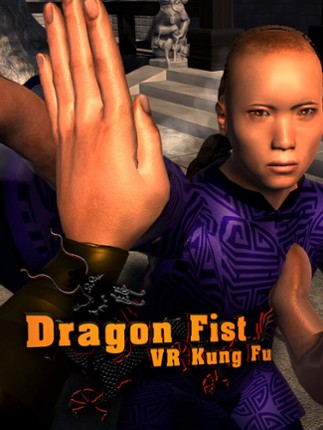 Dragon Fist: VR Kung Fu Game Cover