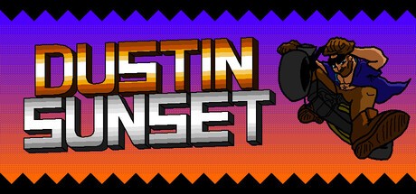 Games like Dustin Sunset