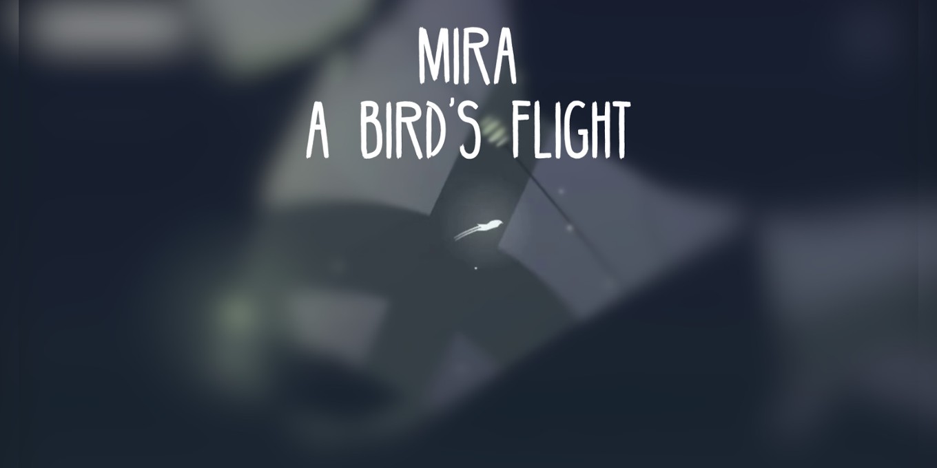 Games like Mira : A Bird's Flight