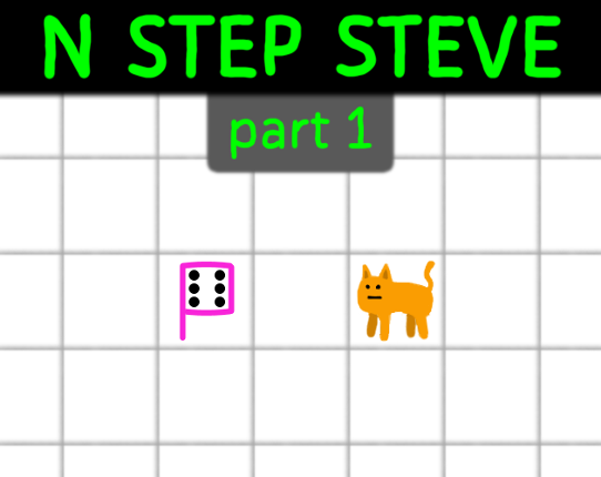 N Step Steve: part 1 Image