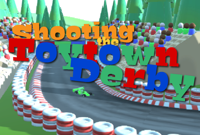 Shooting the Toytown Derby Game Cover