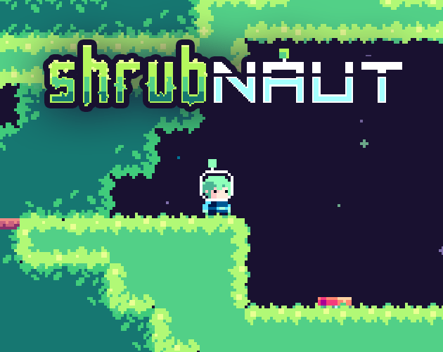 Games like SHRUBNAUT