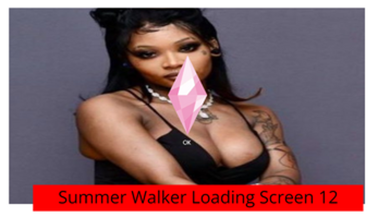 Summer Walker Loading Screen Image