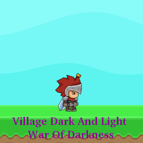 Games like Village Dark And Light:War Of Darkness