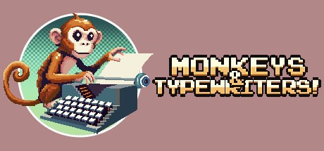 Games like Monkeys & Typewriters!