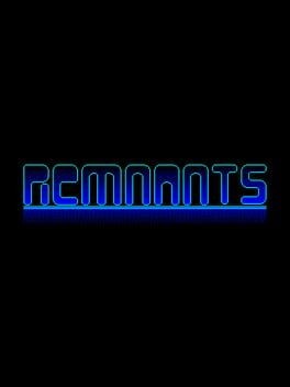 Games like Remnants
