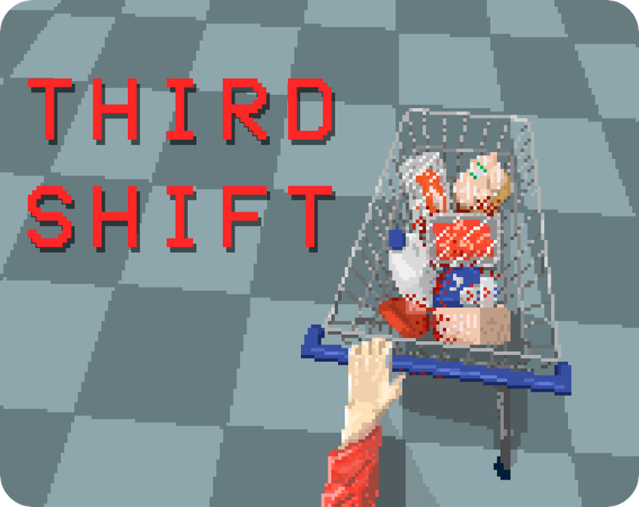 Games like Third Shift