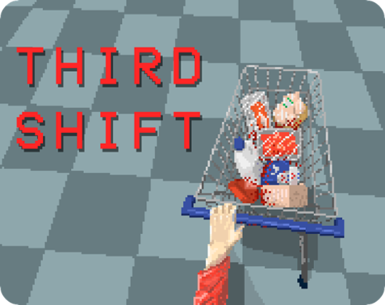 Third Shift Game Cover