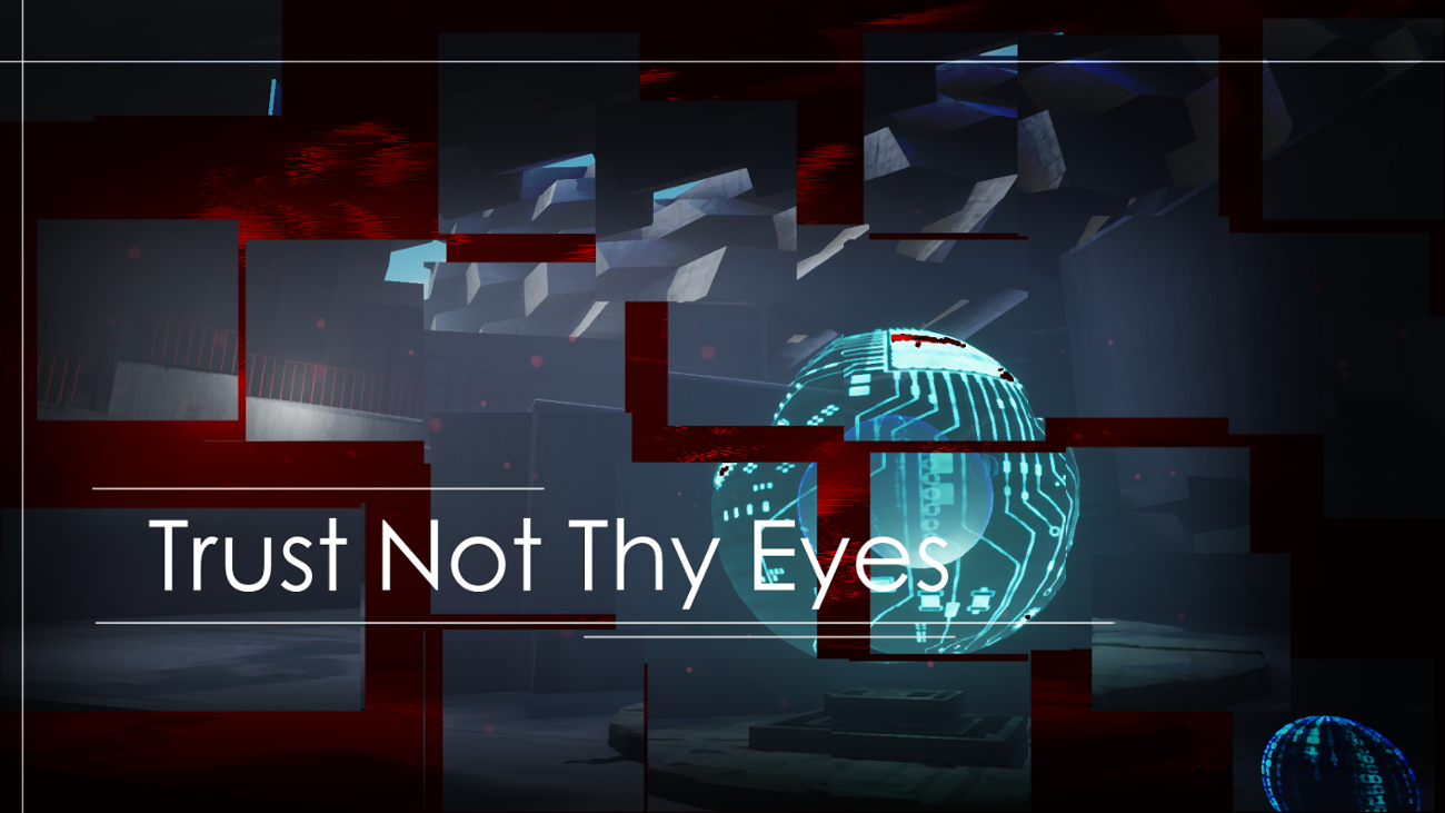 Games like Trust Not Thy Eyes