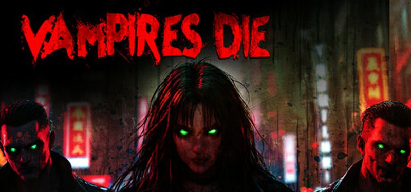 Vampires Die Image
