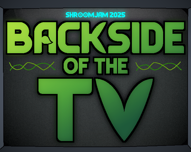 Games like Backside of the TV