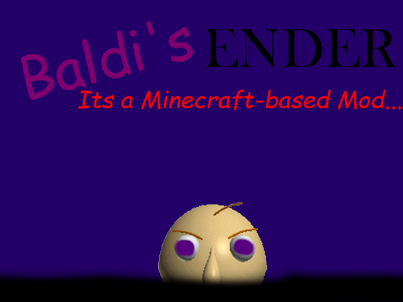 Games like Baldi's ender Alpha 1.0