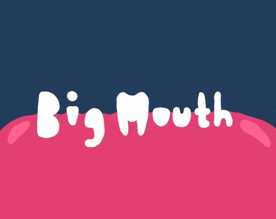 Big Mouth Image