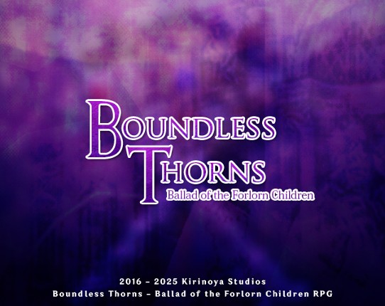 Boundless Thorns - Ballad of the Forlorn Children Image