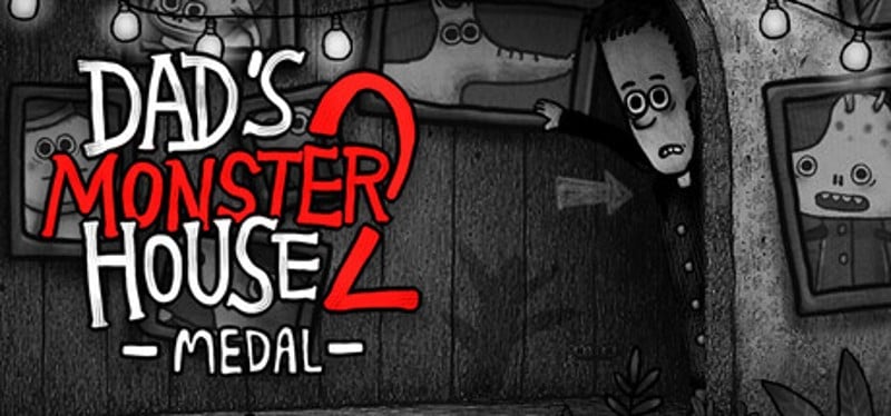 Dad's Monster House 2: MEDAL Image