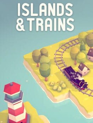 Islands & Trains Image