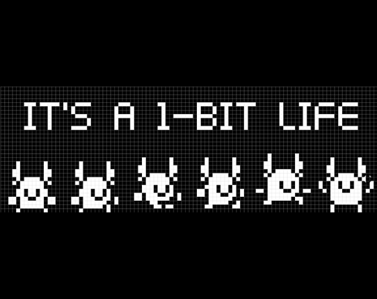 It's A 1-Bit Life Game Cover