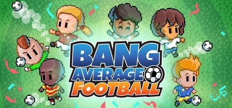 Games like Bang Average Football