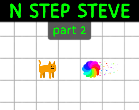 N Step Steve: part 2 Image
