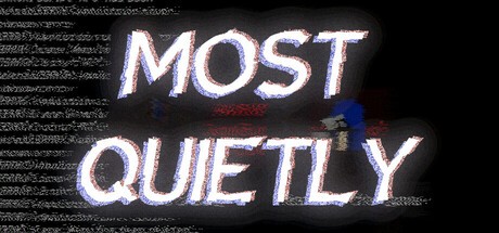 Games like Most Quietly