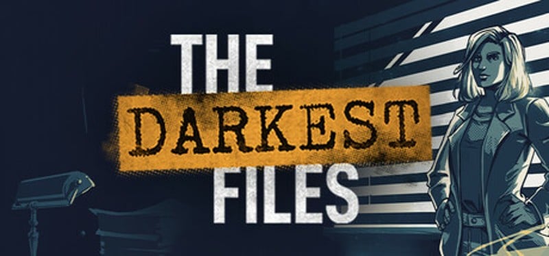 The Darkest Files Image