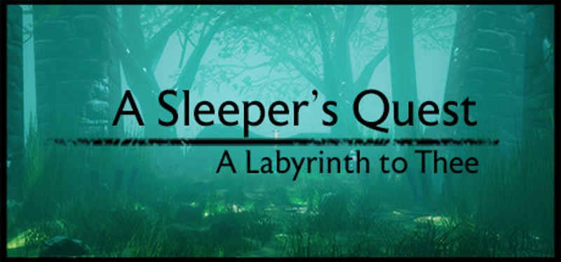 A Sleeper's Quest: A Labyrinth to Thee Image