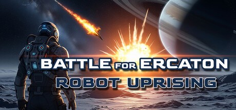 Games like Battle for Ercaton: Robot Uprising