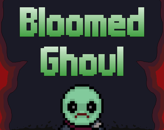 Bloomed Ghoul Game Cover