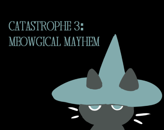 CATastrophe 3: Meowgical Mayhem Image