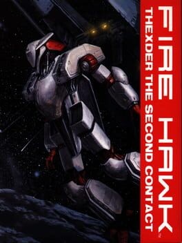 Games like Fire Hawk: Thexder - The Second Contact